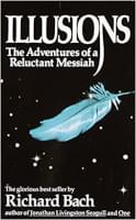 Illusions: Adventures of a Reluctant Messiah